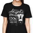 Anyone Can Cook - Women's Apparel