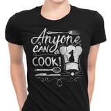 Anyone Can Cook - Women's Apparel