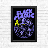 Black Magic - Posters & Prints