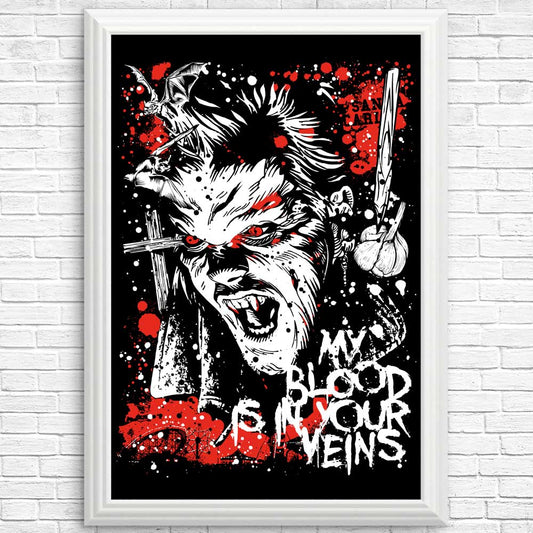 Blood in Your Veins - Posters & Prints