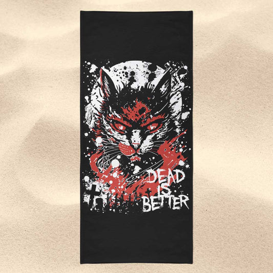 Dead is Better - Towel