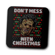 Don't Mess with Xmas - Coasters