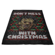 Don't Mess with Xmas - Fleece Blanket