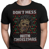 Don't Mess with Xmas - Men's Apparel