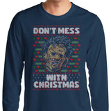 Don't Mess with Xmas - Long Sleeve T-Shirt