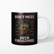 Don't Mess with Xmas - Mug