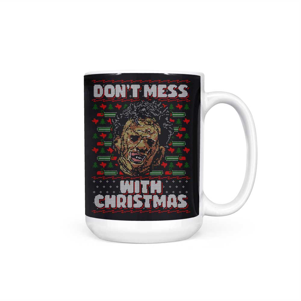 Don't Mess with Xmas - Mug