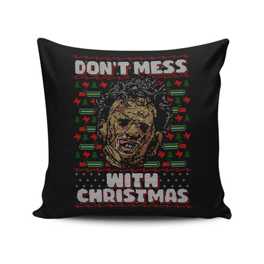 Don't Mess with Xmas - Throw Pillow