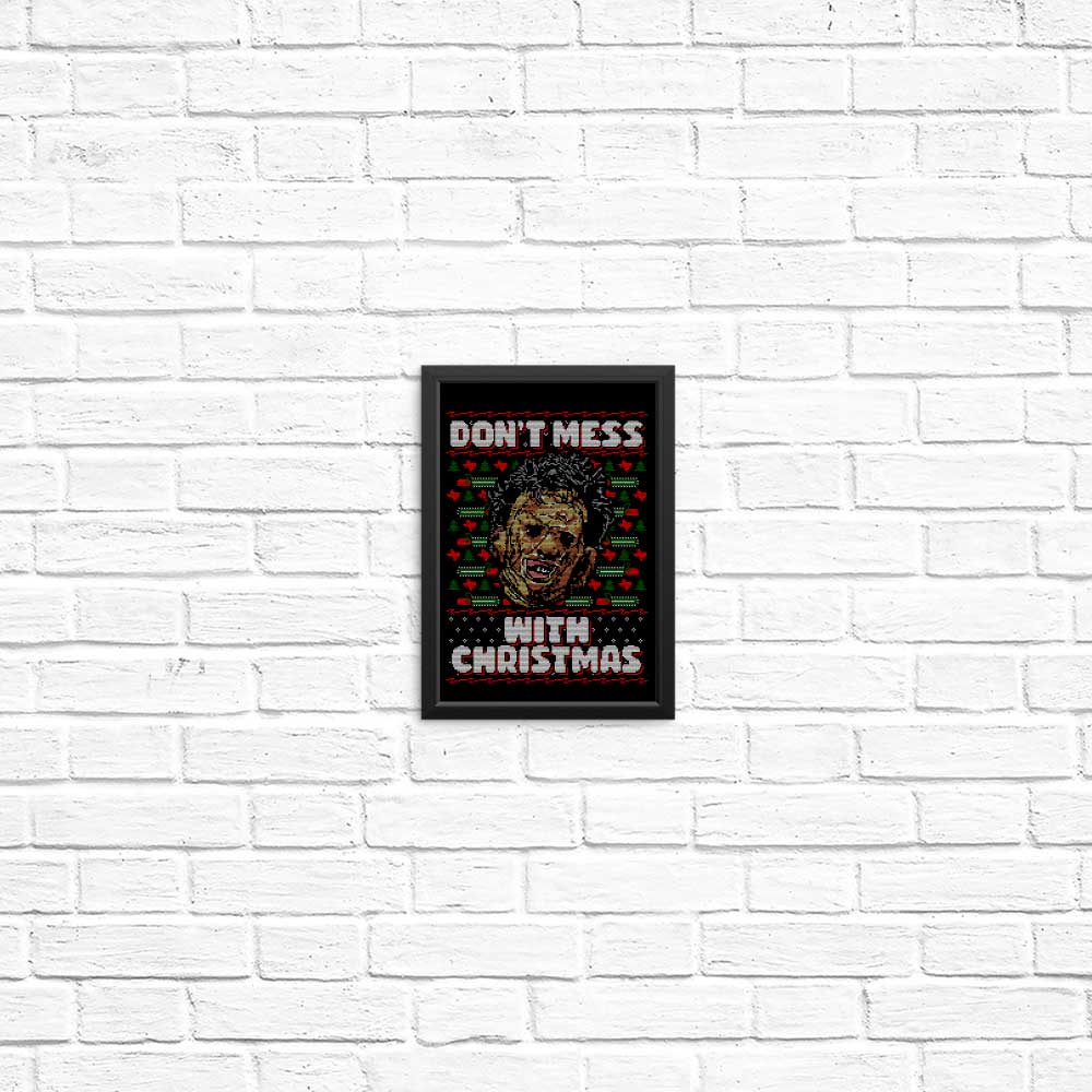 Don't Mess with Xmas - Posters & Prints