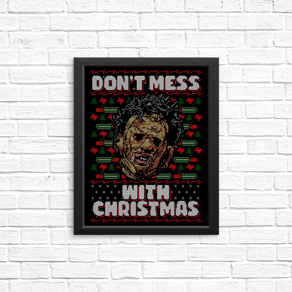 Don't Mess with Xmas - Posters & Prints