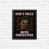 Don't Mess with Xmas - Posters & Prints