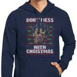 Don't Mess with Xmas - Hoodie