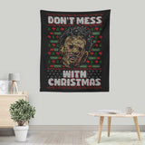 Don't Mess with Xmas - Wall Tapestry