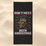 Don't Mess with Xmas - Towel