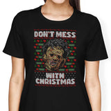 Don't Mess with Xmas - Women's Apparel