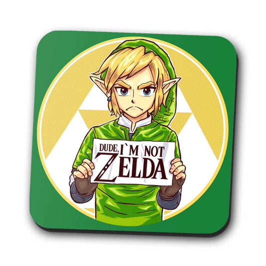 Dude, I'm Not Zelda - Coasters