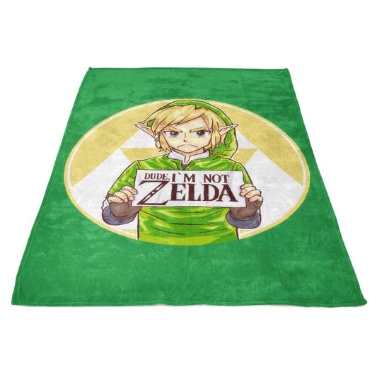 Dude, I'm Not Zelda - Fleece Blanket