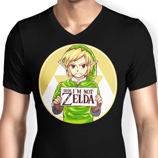 Dude, I'm Not Zelda - Men's V-Neck