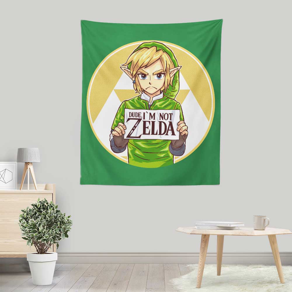 Dude, I'm Not Zelda - Wall Tapestry