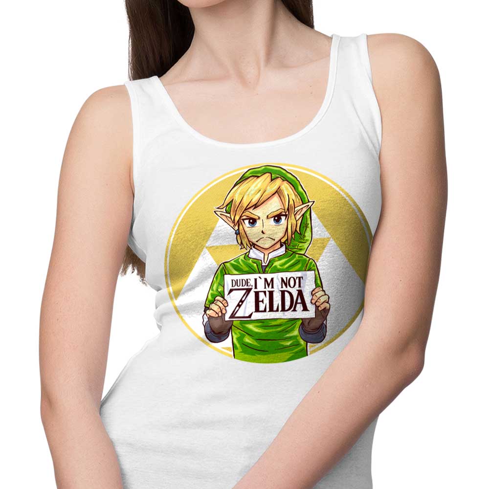 Dude, I'm Not Zelda - Tank Top