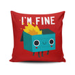 Dumpster is Fine - Throw Pillow