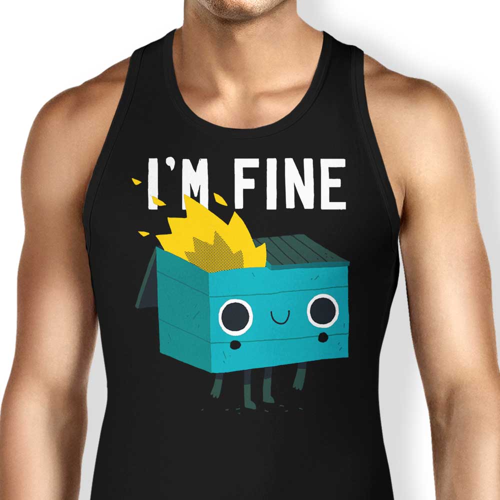 Dumpster is Fine - Tank Top