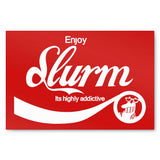 Enjoy Slurm - Metal Print