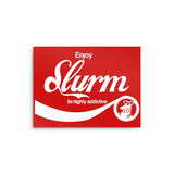 Enjoy Slurm - Metal Print