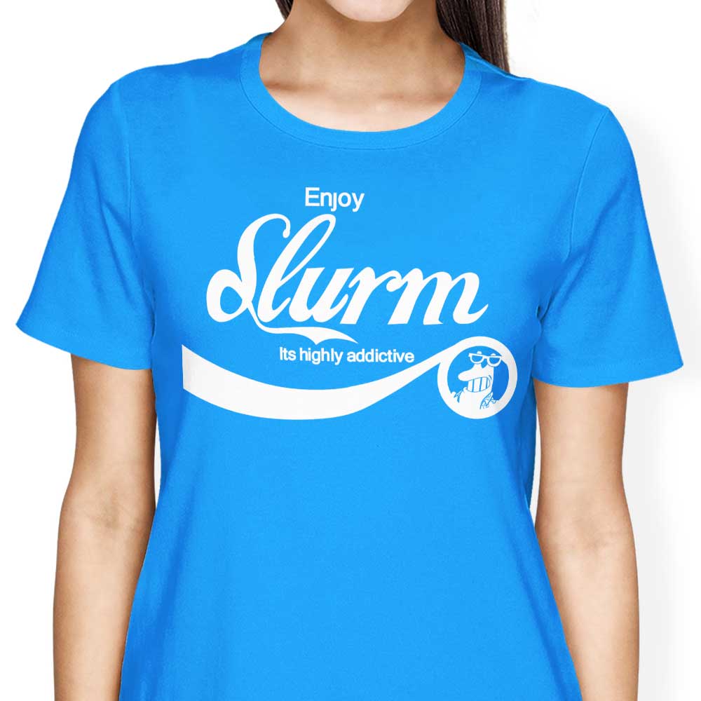 Enjoy Slurm - Women's Apparel