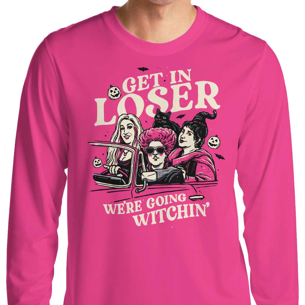 Get in Loser - Long Sleeve T-Shirt