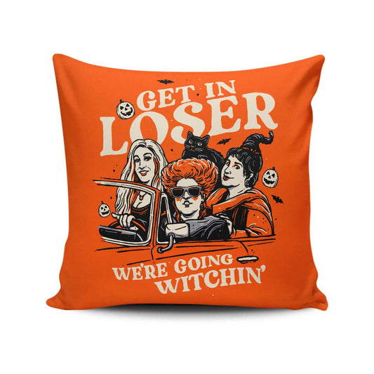 Get in Loser - Throw Pillow