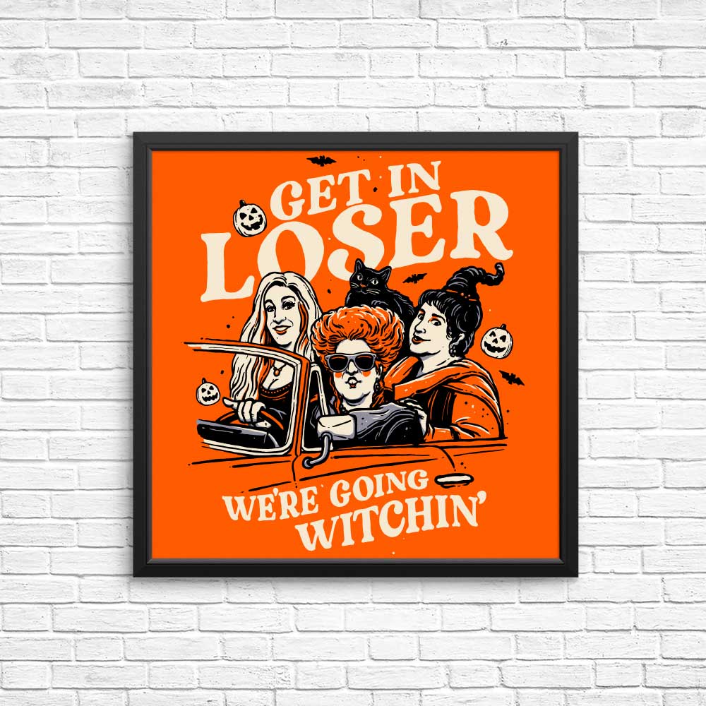 Get in Loser - Posters & Prints