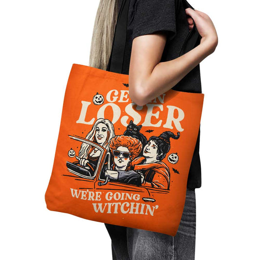 Get in Loser - Tote Bag