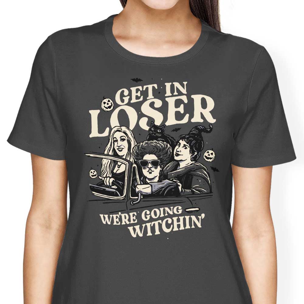 Get in Loser - Women's Apparel