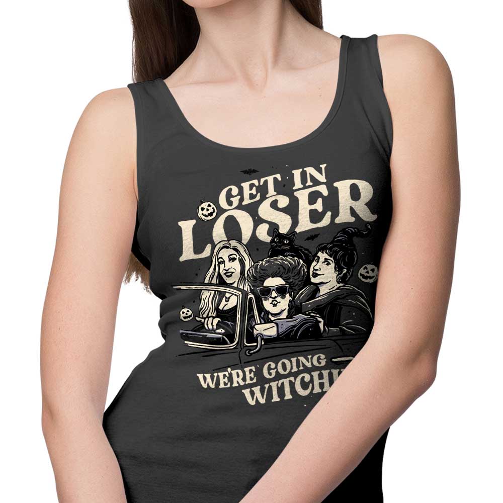 Get in Loser - Tank Top