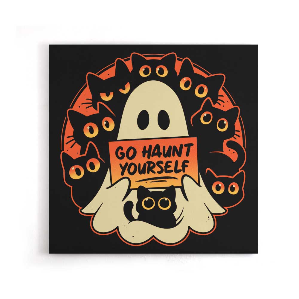 Go Haunt Yourself - Canvas Print