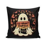 Go Haunt Yourself - Throw Pillow