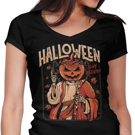 Halloween is My Religion - Women's V-Neck