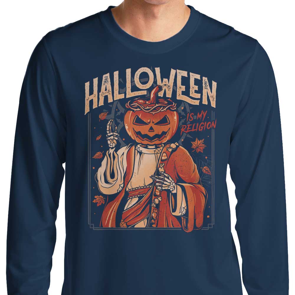 Halloween is My Religion - Long Sleeve T-Shirt