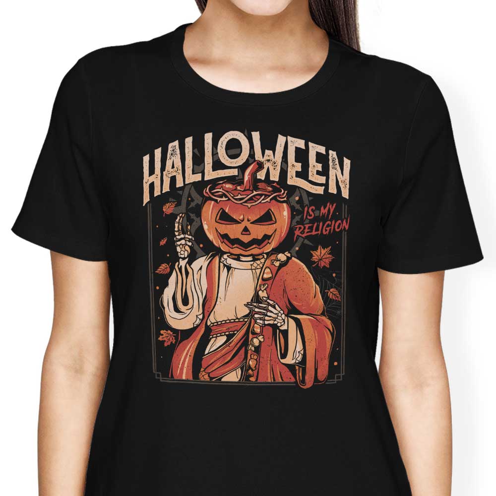 Halloween is My Religion - Women's Apparel