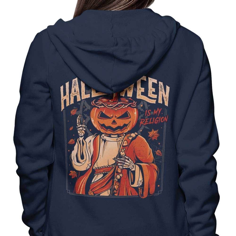 Halloween is My Religion - Hoodie