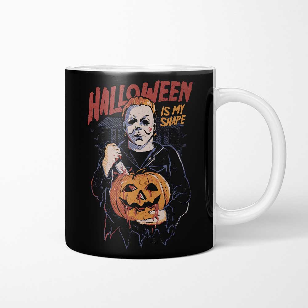 Halloween is My Shape - Mug