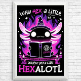 Hexalotl - Posters & Prints