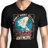 I Don't Want to Live Here - Men's V-Neck