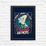 I Don't Want to Live Here - Posters & Prints