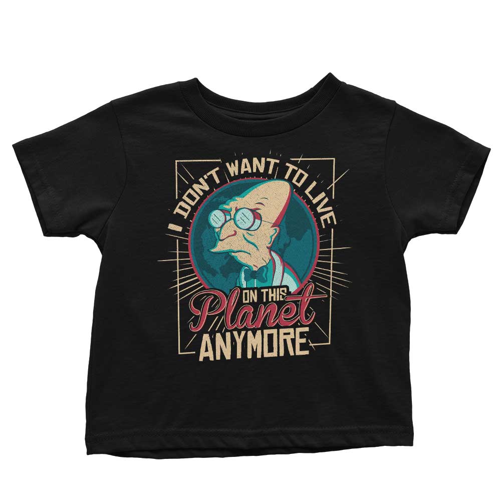 I Don't Want to Live Here - Youth Apparel