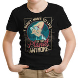 I Don't Want to Live Here - Youth Apparel