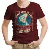 I Don't Want to Live Here - Youth Apparel