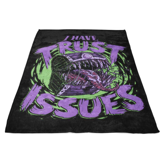 I Have Trust Issues - Fleece Blanket