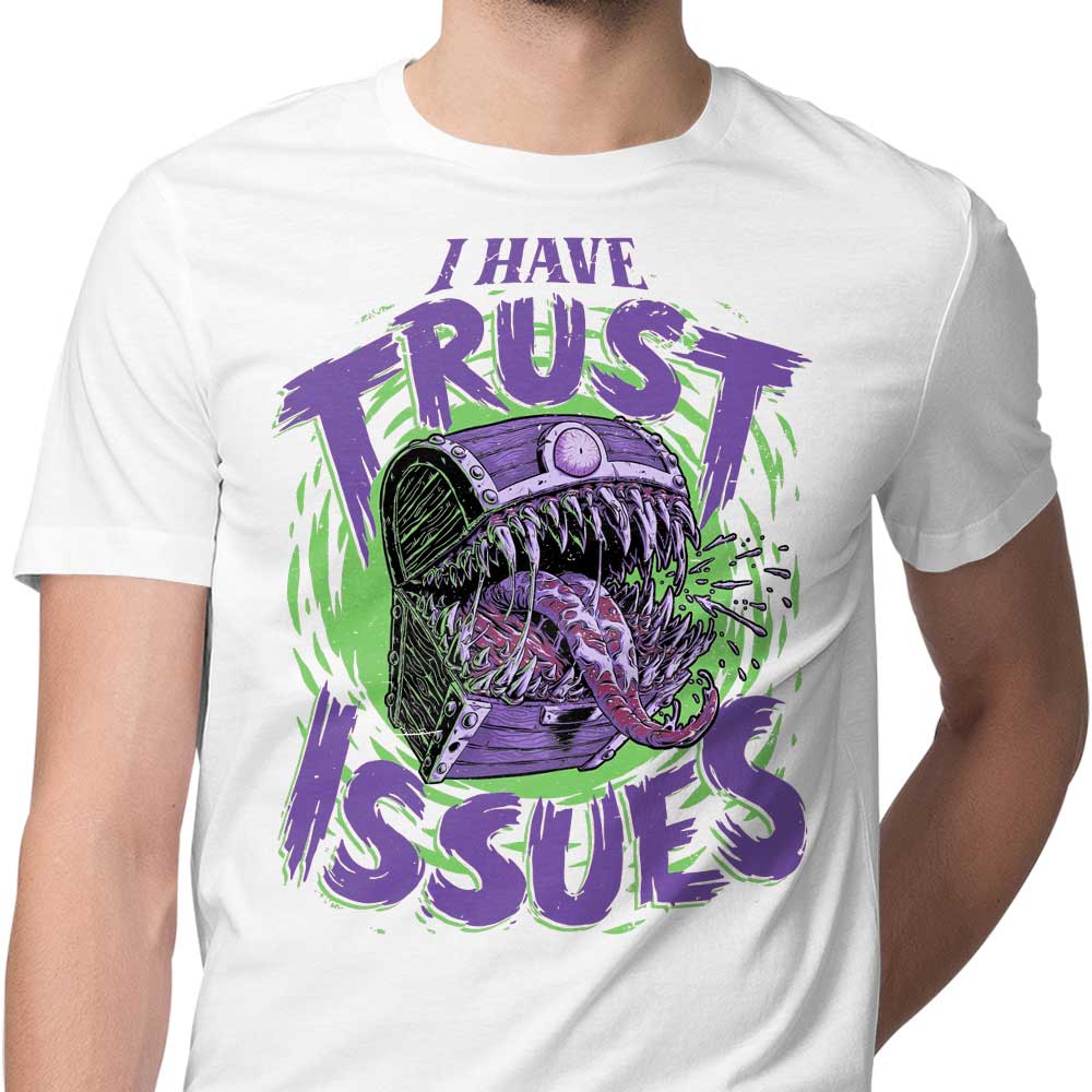 I Have Trust Issues - Men's Apparel